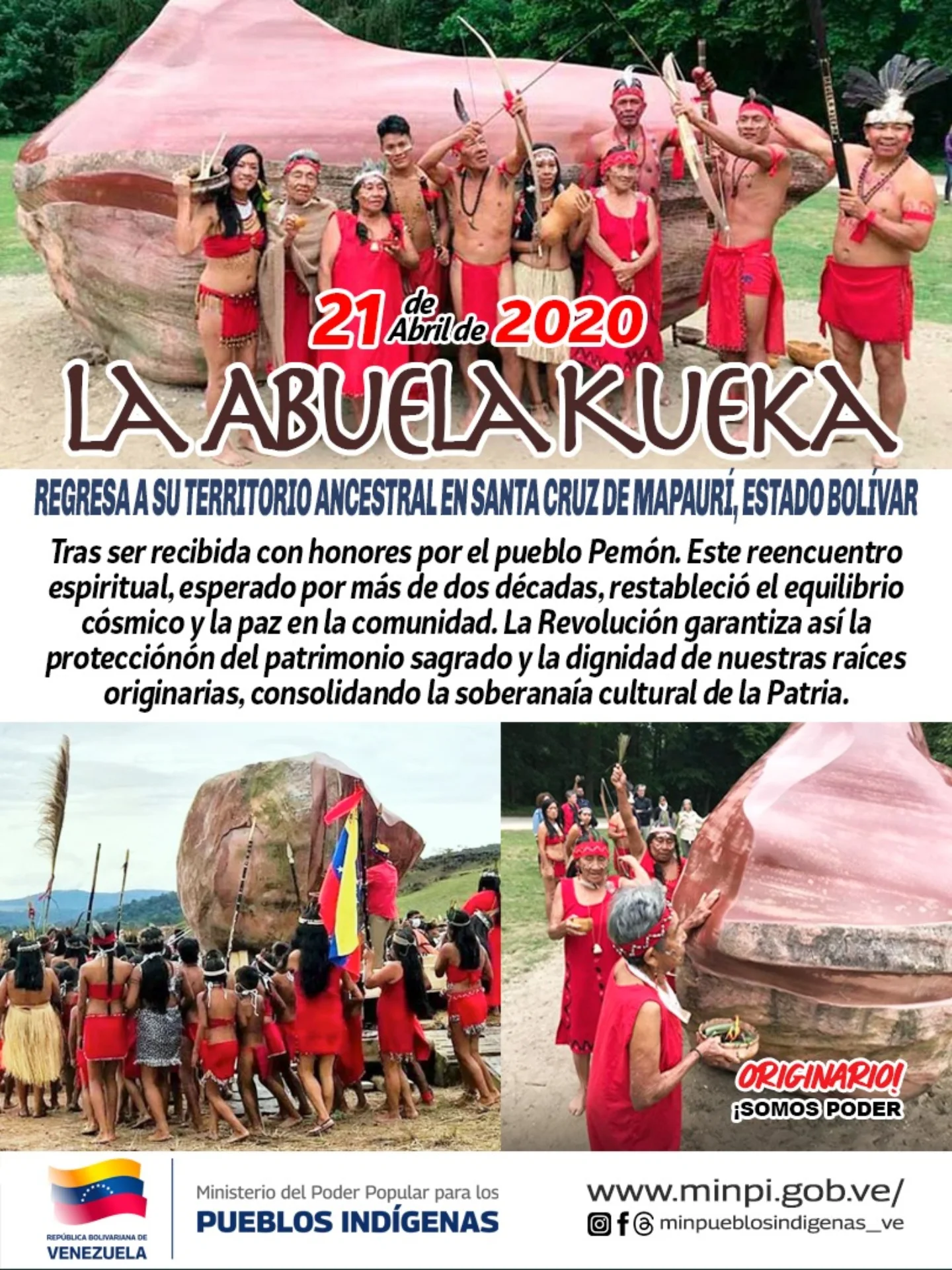 Imagen principal: Hoy recordamos el 21 de abril de 2020, una fecha grabada en la historia de nuestra identidad: el retorno de La Abuela Kueka a su territorio ancestral en Santa Cruz de Mapaurí, estado Bolívar. 